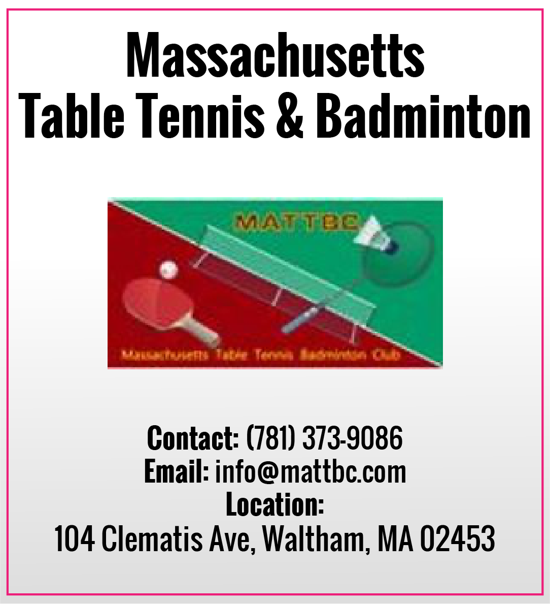 MASSACHUSETTS TABLE TENNIS AND BADMINTON CLUB