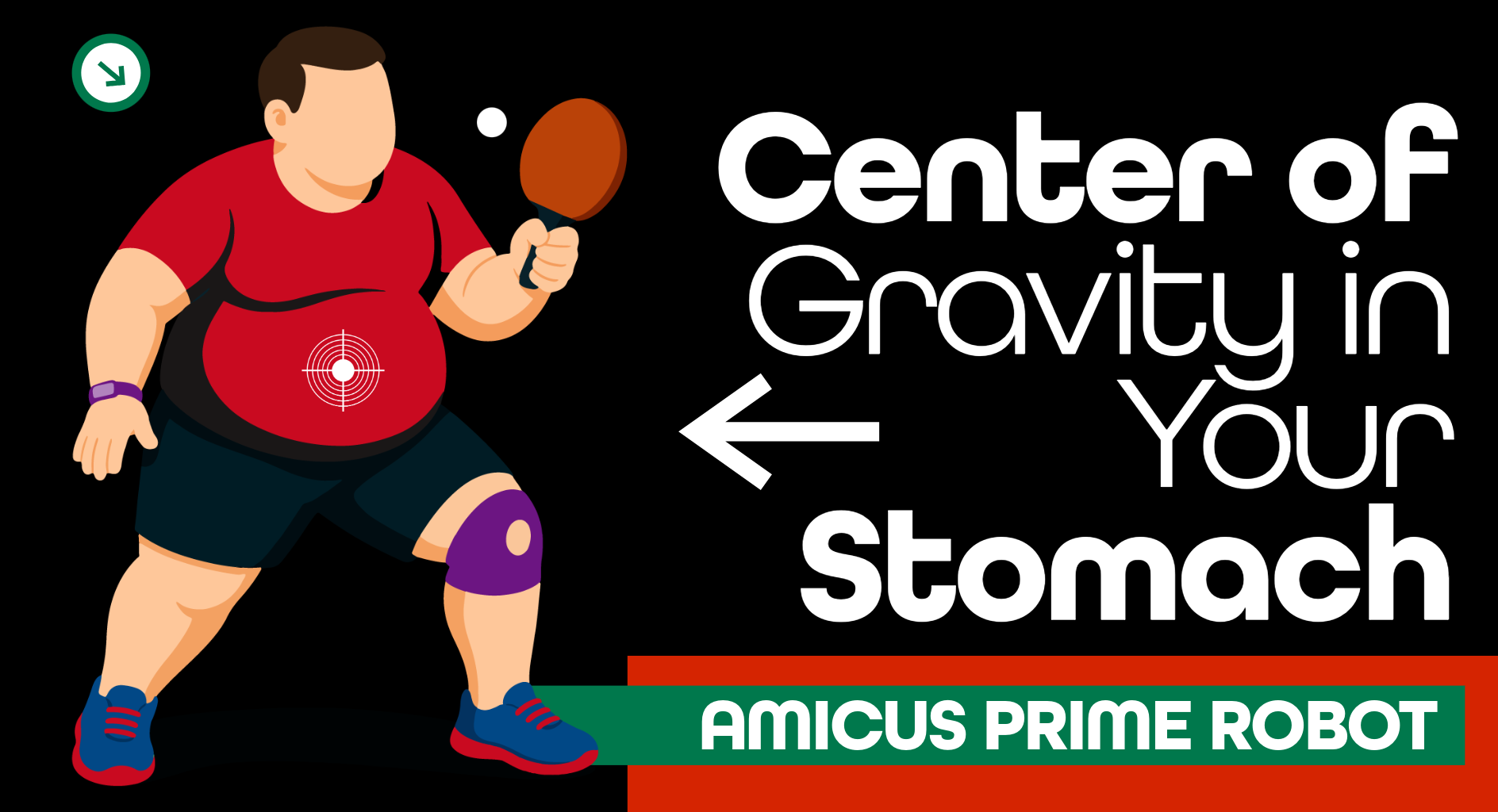Center of Gravity in Your Stomach