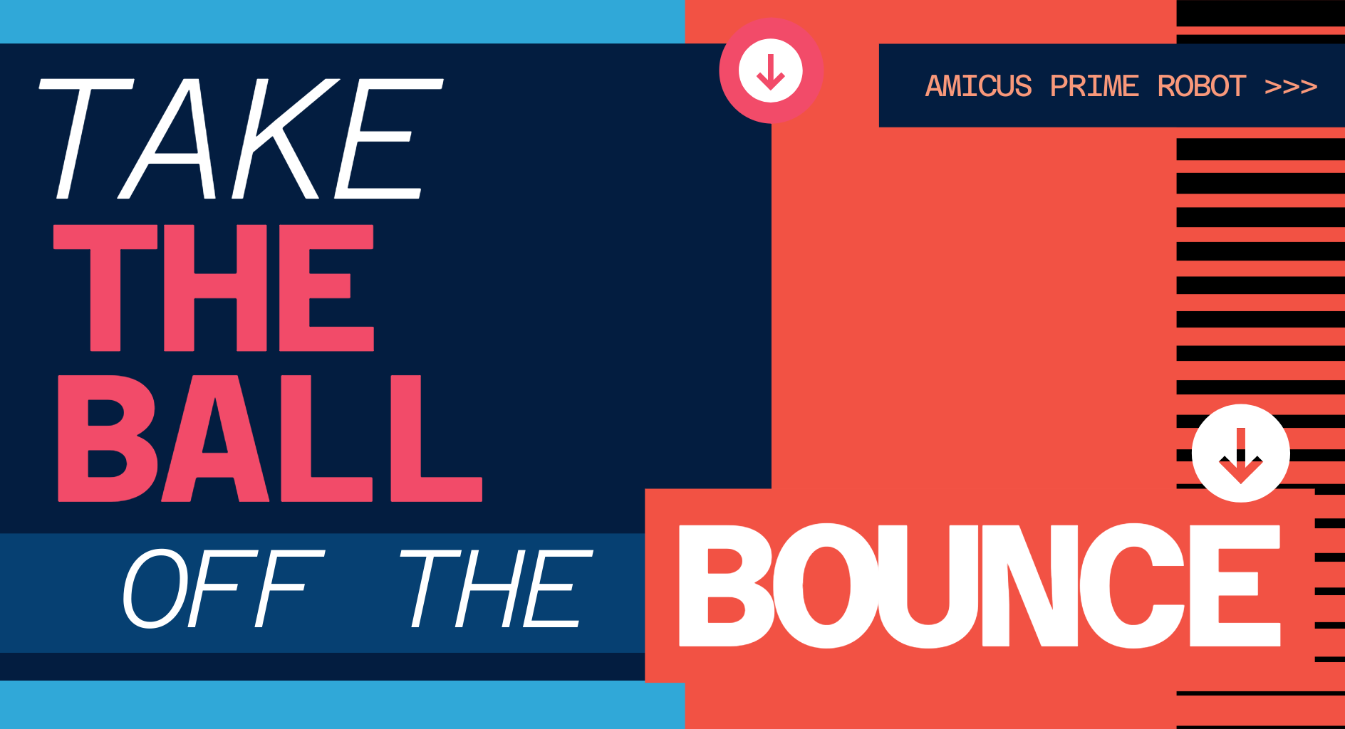 Take the Ball Off the Bounce
