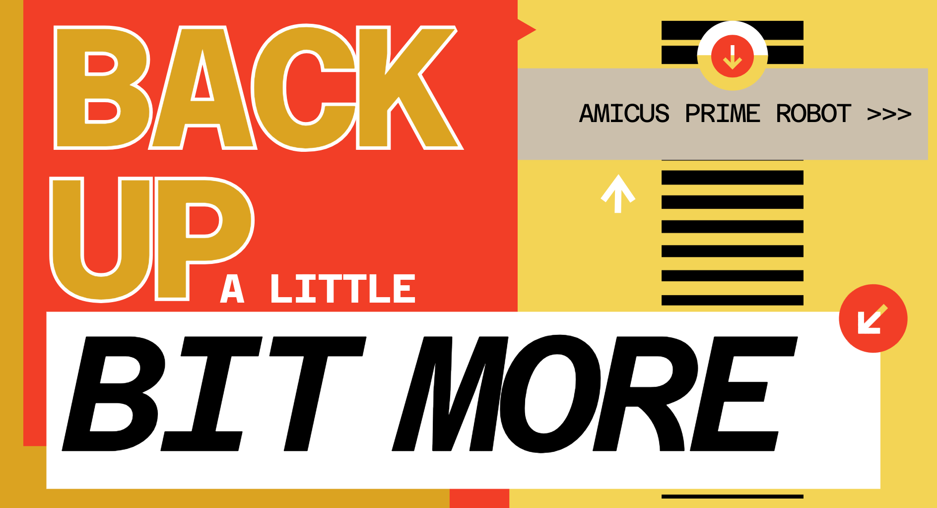 Back Up a Little Bit More
