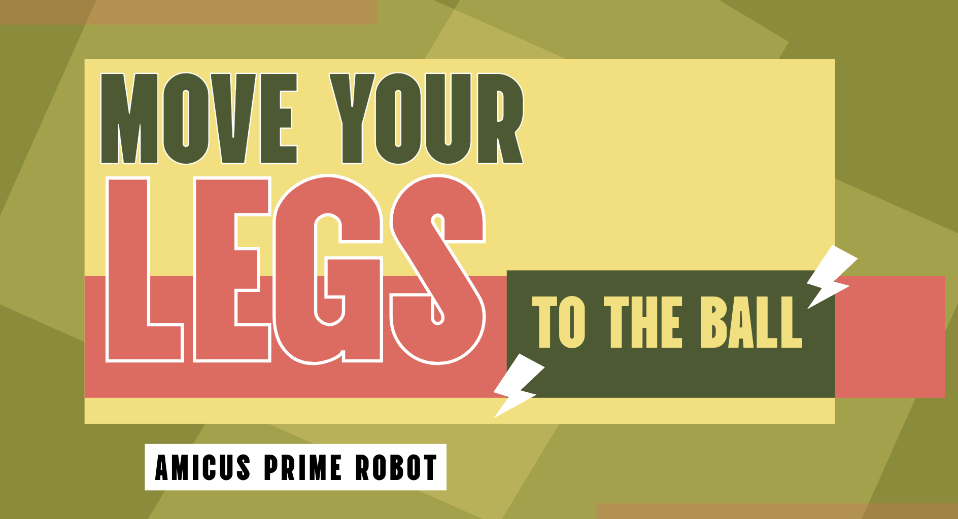 Move Your Legs to the Ball