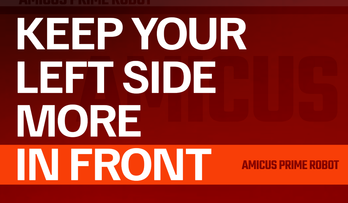 Keep Your Left Side More in Front