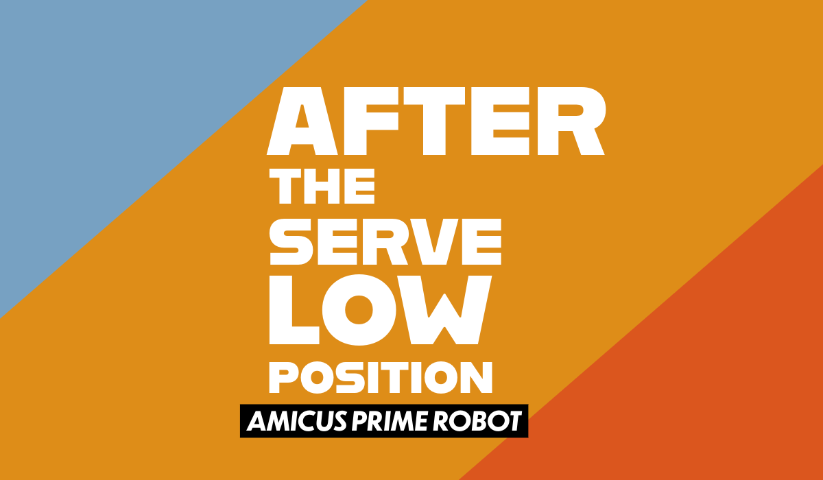 After the Serve - Low Position