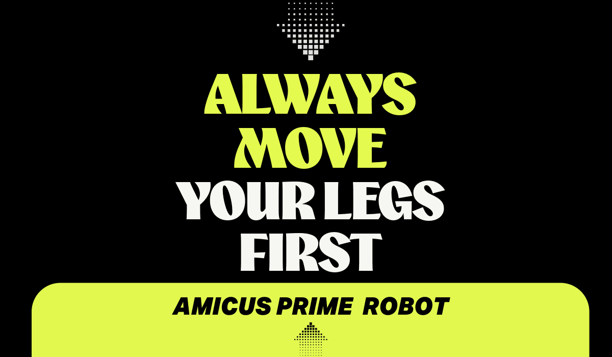 Always Move Your Legs First