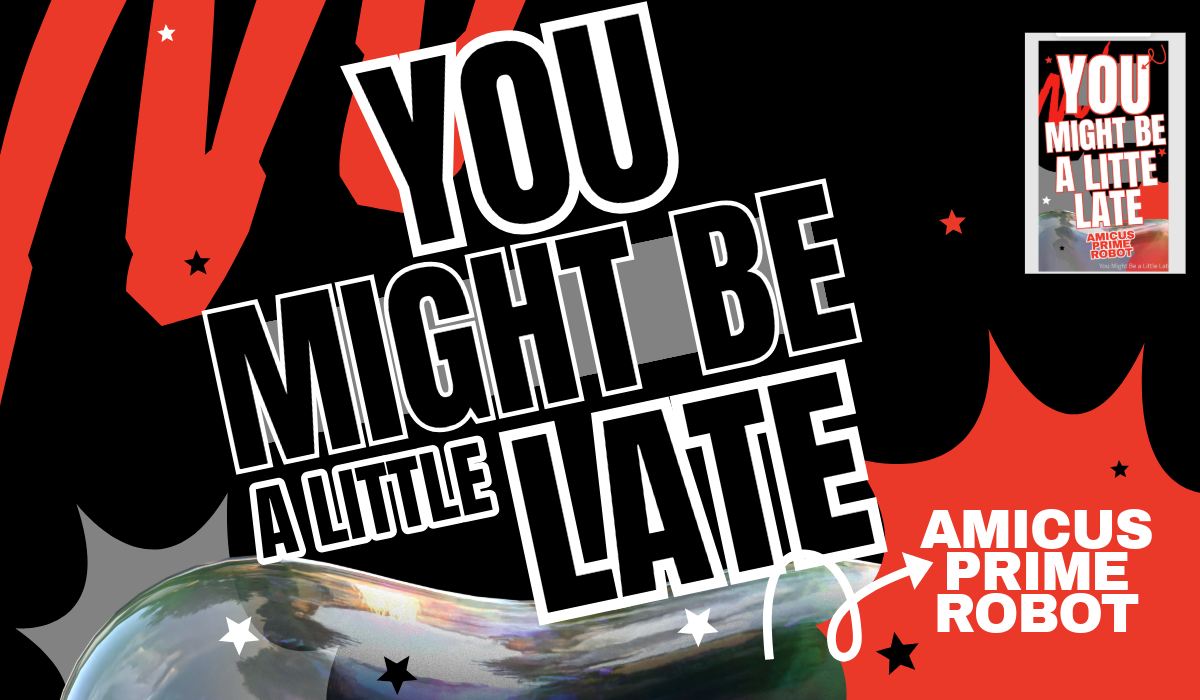 You Might Be a Little Late