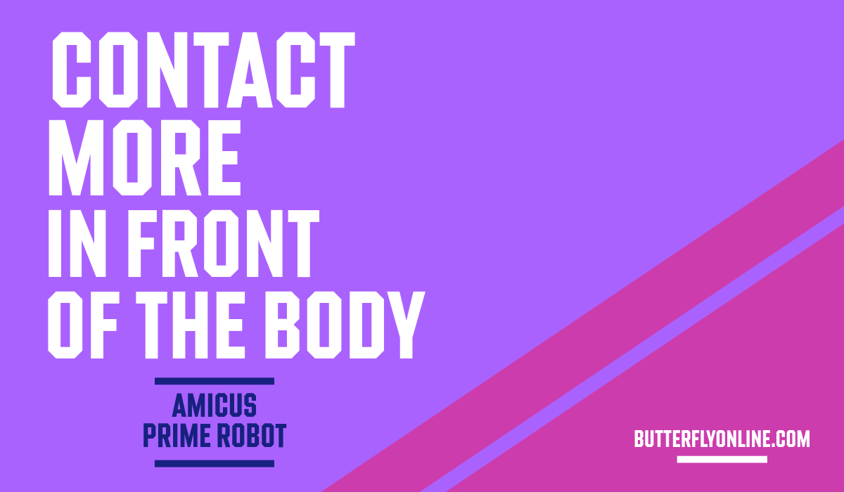 Contact More in Front of the Body