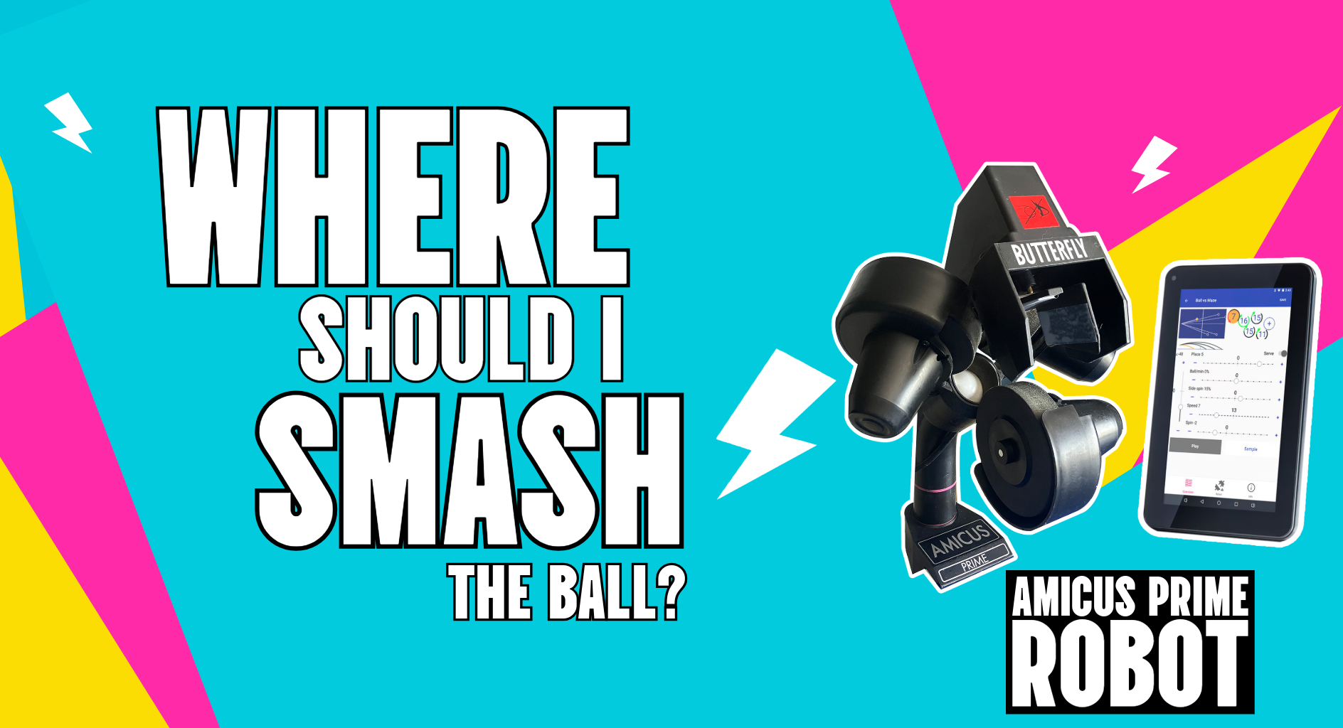 Where Should I Smash the Ball?